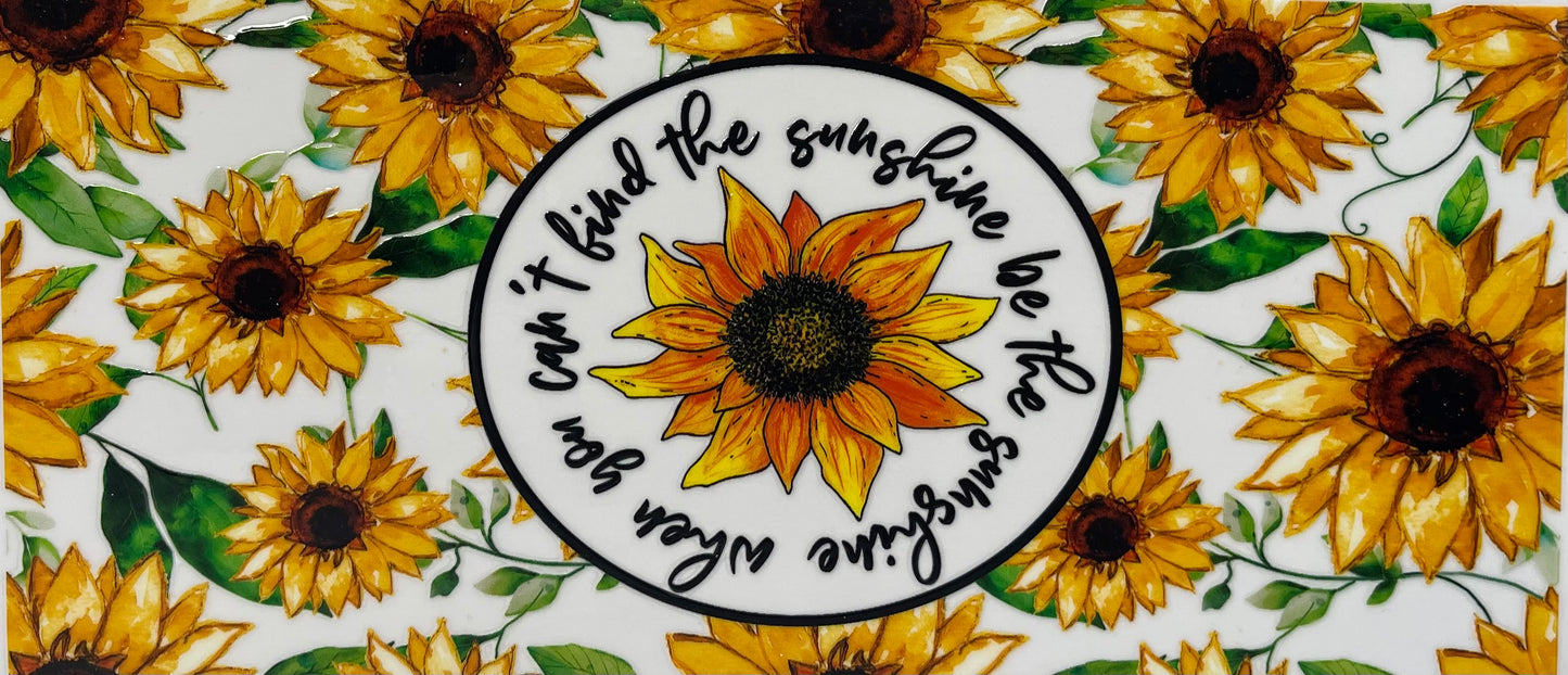 16oz UV DTF Libbey Wrap Find the sunshine sunflower #A168