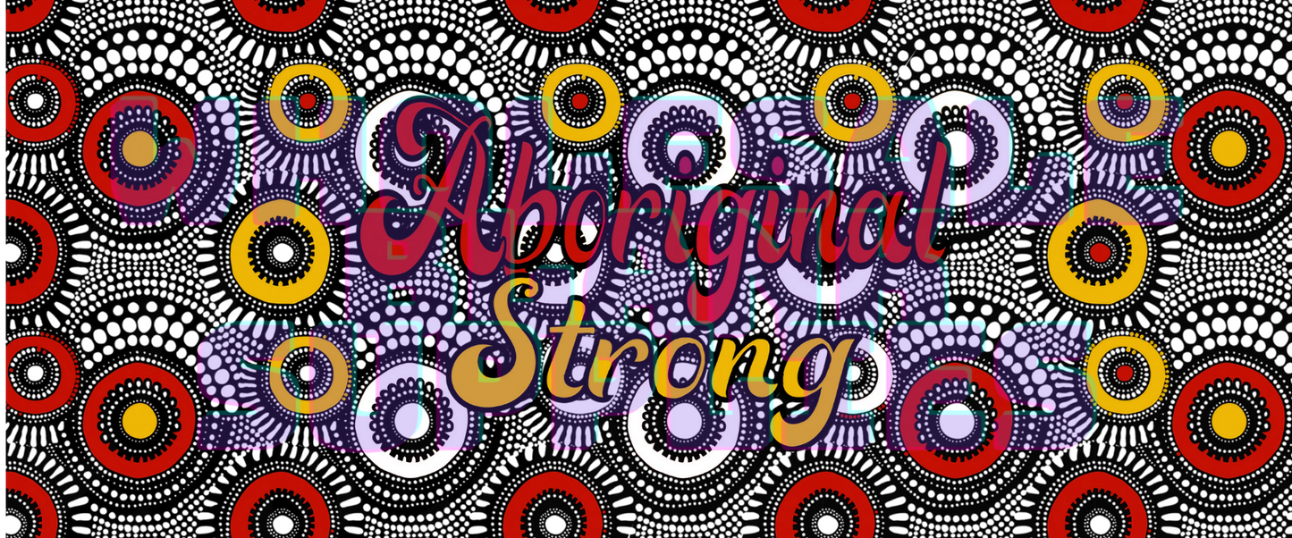 16oz UV DTF Libbey Wrap Aboriginal Indigenous Dot Art Work Painting Aboriginal Strong #A364