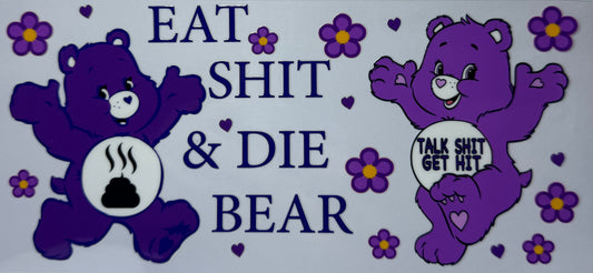 16oz UV DTF Libbey Wrap Care Bear eat shit & die #565