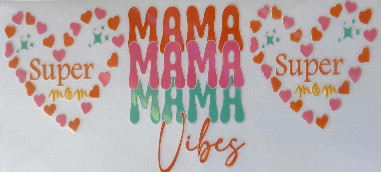 16oz UV DTF Libbey Wrap holographic super mom, mama vibes Mother’s Day #175