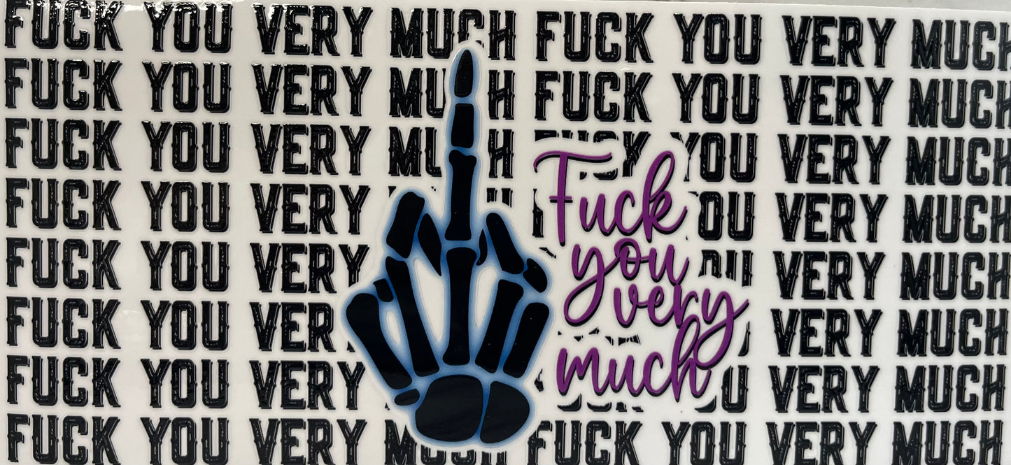 16oz UV DTF Libbey Wrap fuck you very much hand #434