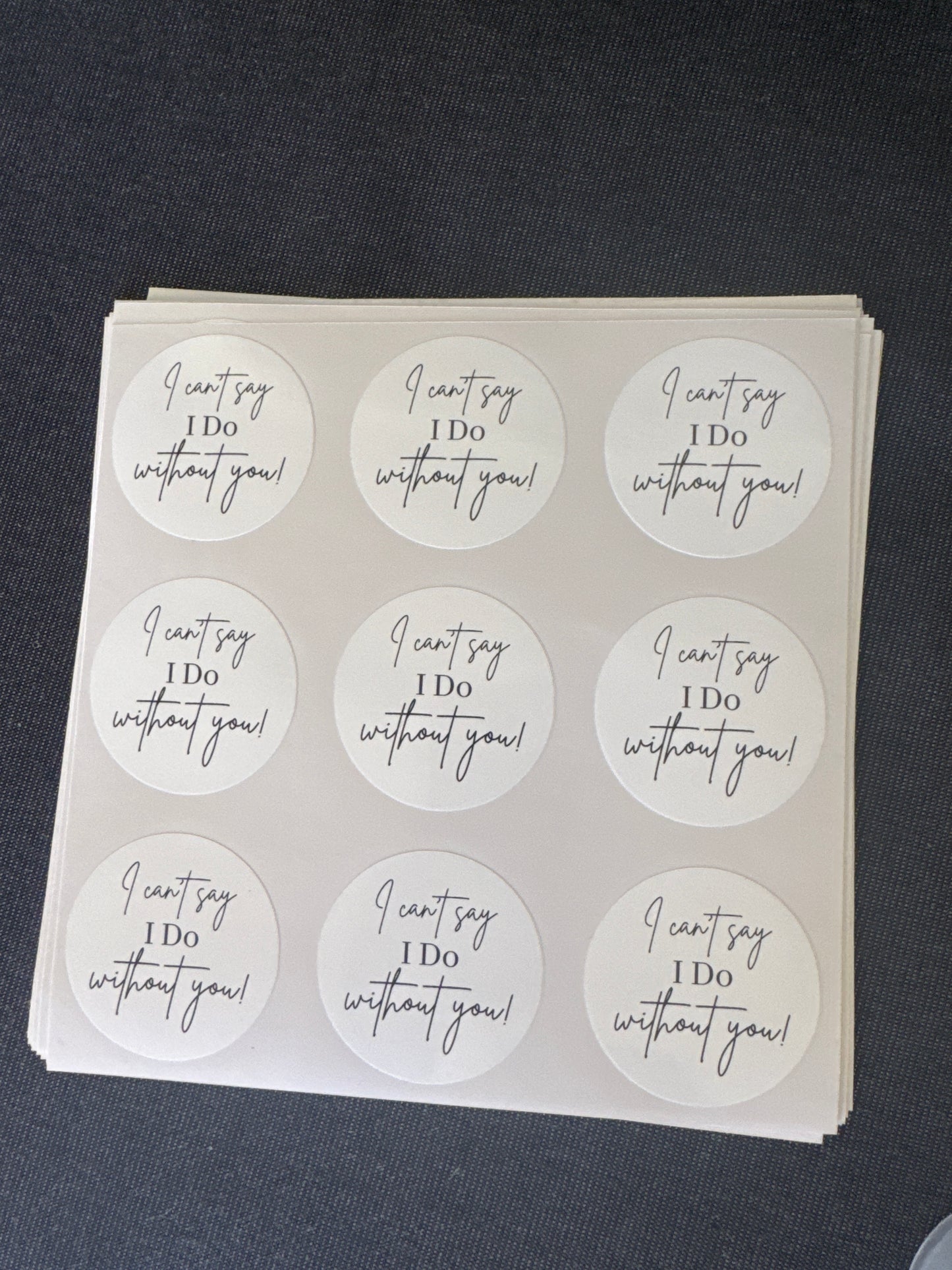 Circle  white  sticker, I can’t say I do without you - 5.5cm