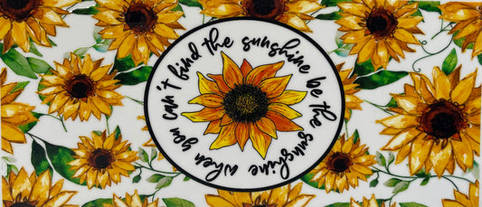 16oz UV DTF Libbey Wrap Find the sunshine sunflower #A168