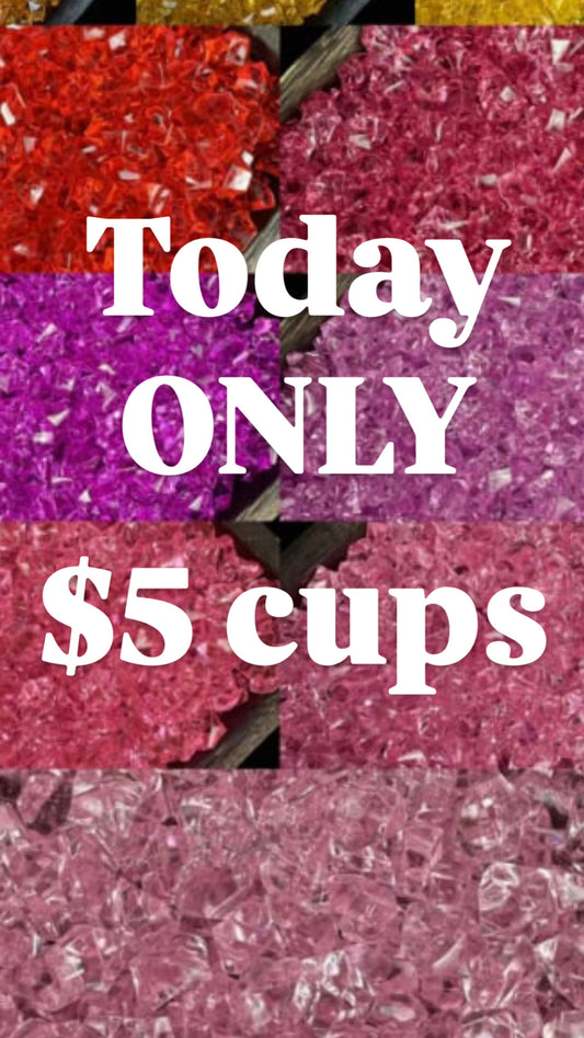 $5 Cups | FRIDAY 5TH JUNE SALE
