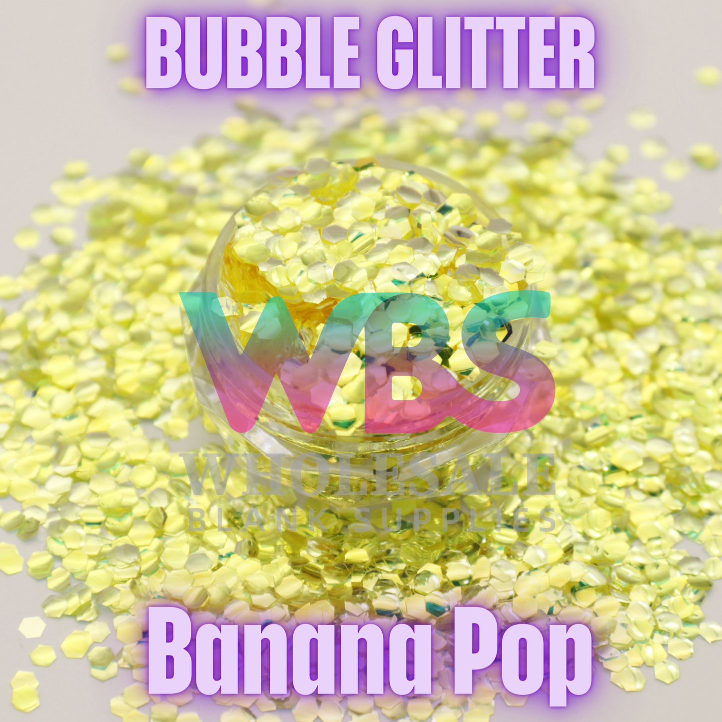 🍌 BANANA POP | Bubble Glitter – 50gm 🍌