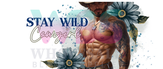 16oz UV DTF Libbey Wrap Tatt Boy Cowboy Stay Wild Cowgirl  #330