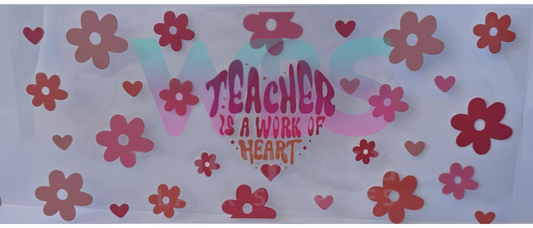 16oz UV DTF Libbey WrapTeacher is a work of HEART #395