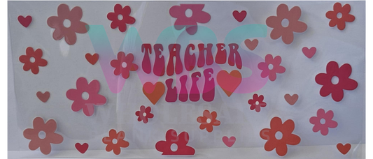 16oz UV DTF Libbey Wrap Teacher Life #428