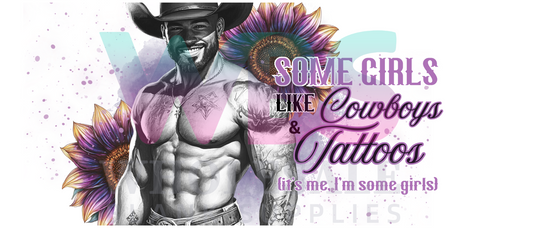 16oz UV DTF Libbey Wrap Tatt Boy Cowboy Some girls like cowboys and tattoos its me im some girls  #319