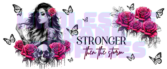 16oz UV DTF Libbey Wrap Tatt Girl STRONGER then the storm #A295