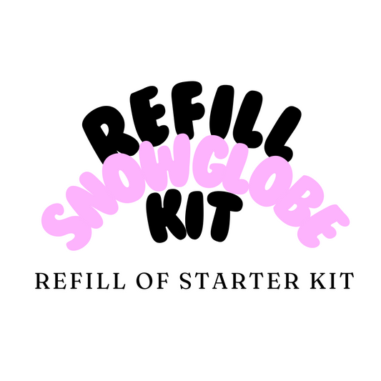 REFILL Snow Globe | Starter Kit