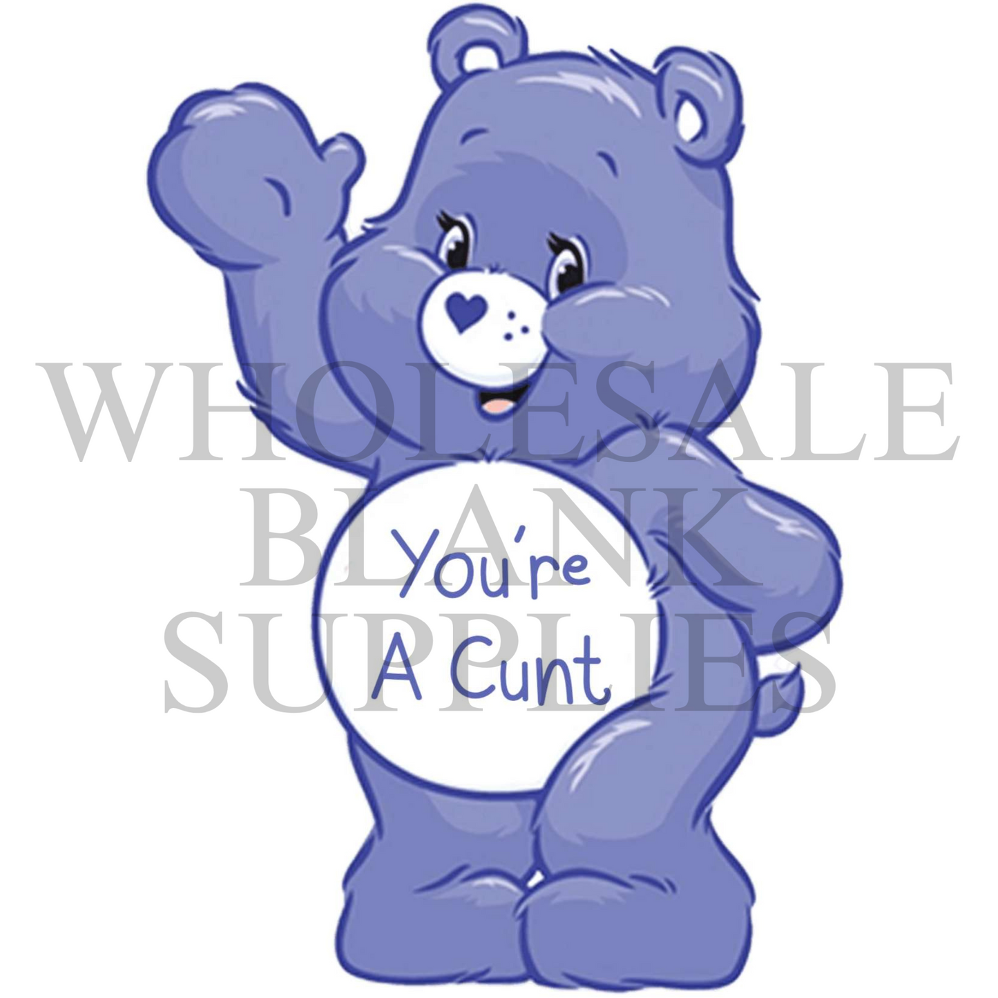 UV DTF Decal - Swear Bear Purple You're a Cunt #D04