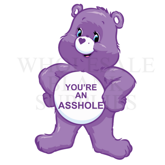 UV DTF Decal - Swear Bear Purple You're and ASSHOLE  #D13