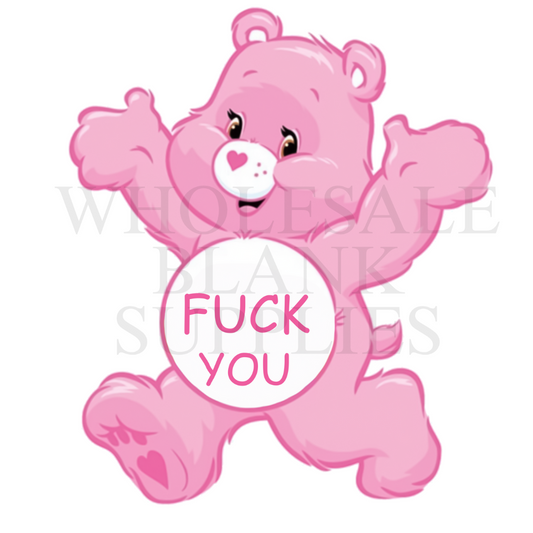 UV DTF Decal - Swear Bear Pink FUCK YOU #D16